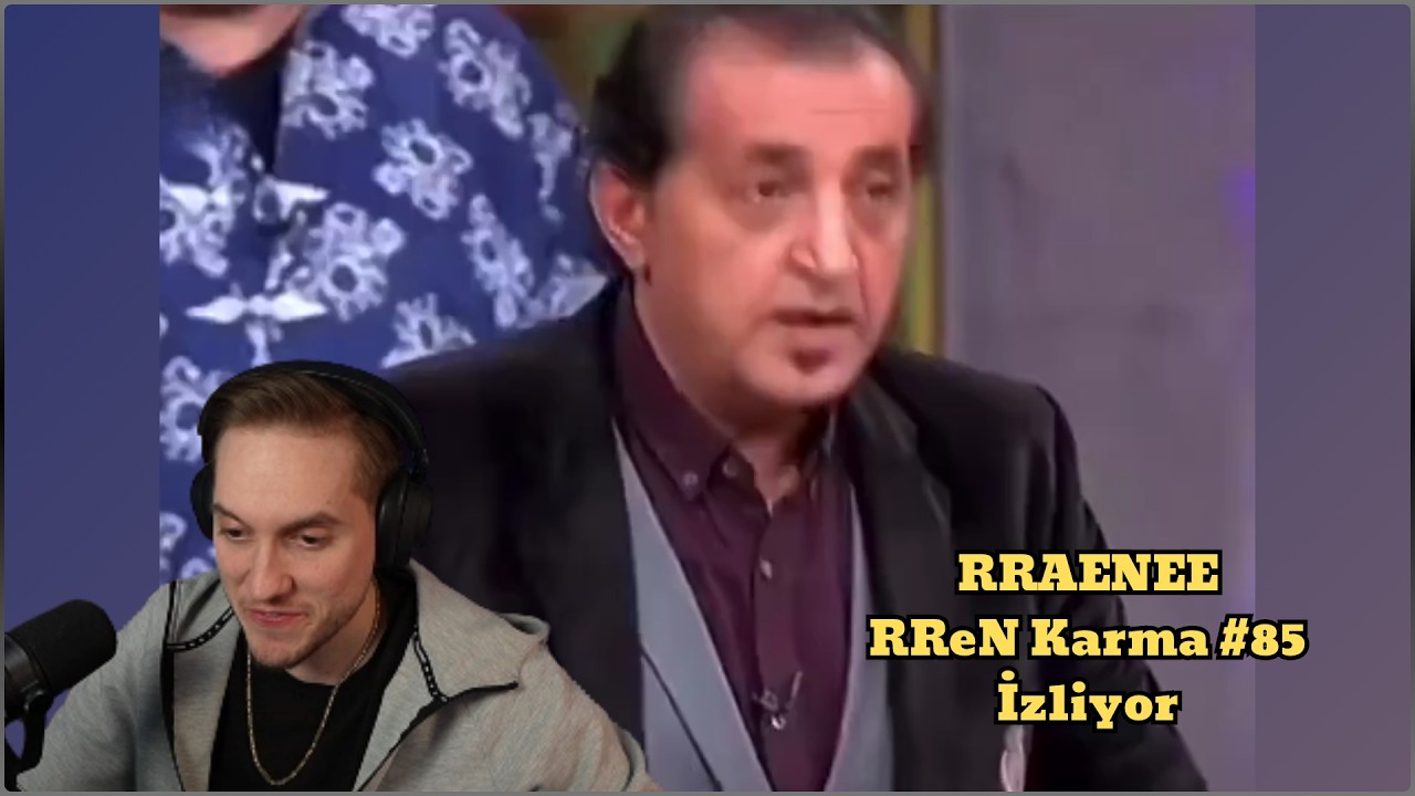 RRaenee RReN Karma #85 İzliyor