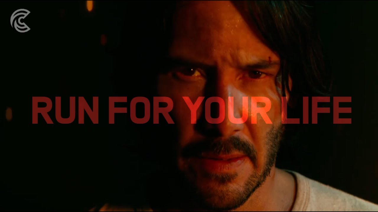 John Wick - Run For Your Life