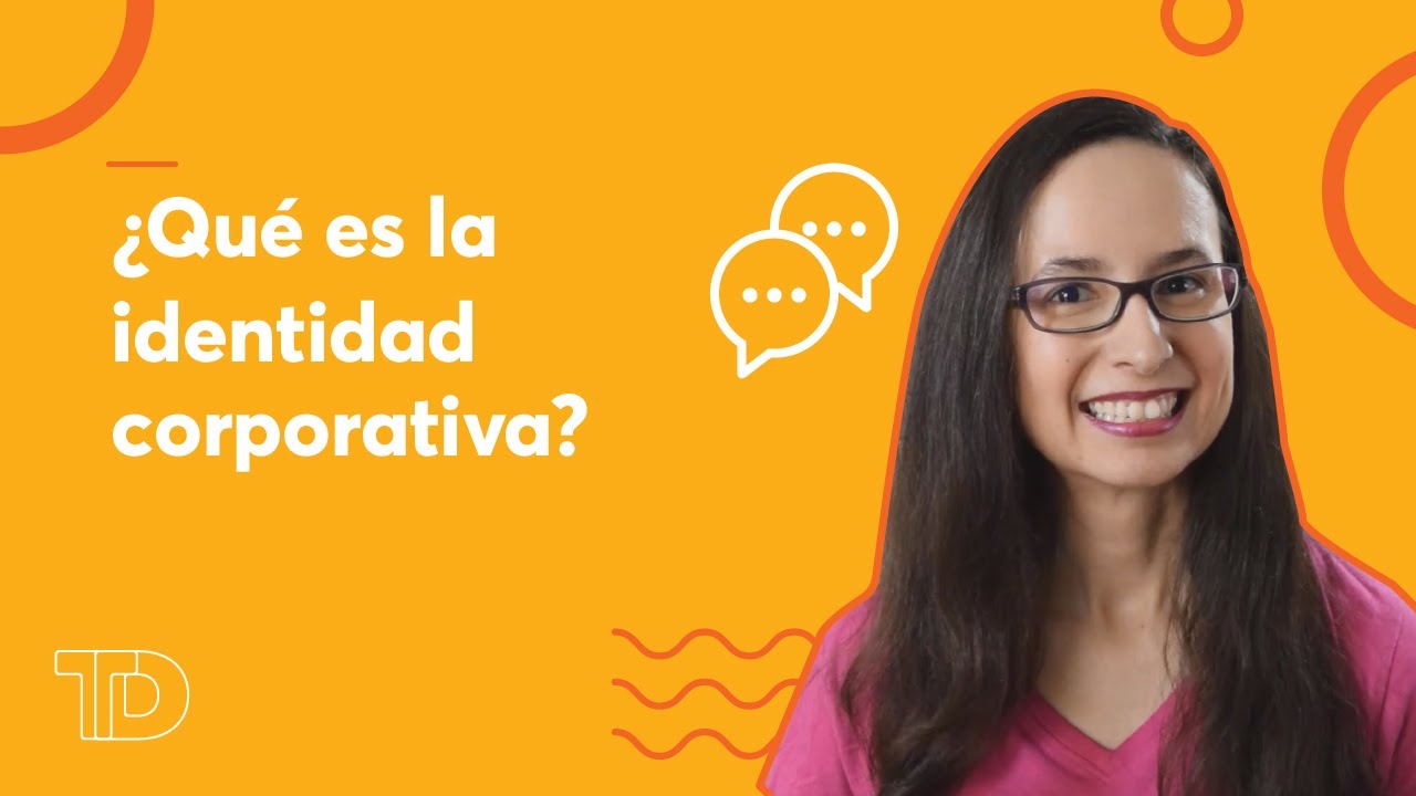 ¿Qué es la identidad corporativa?
