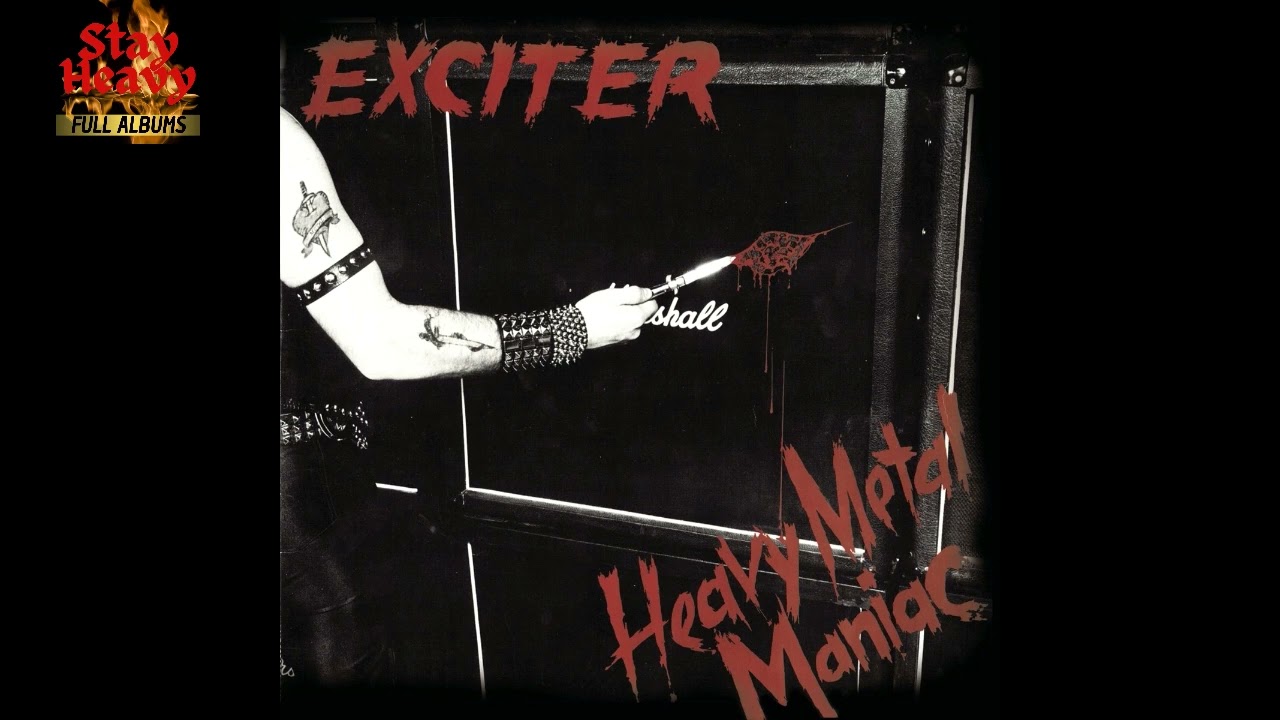 Exciter - Heavy Metal Maniac (1983)