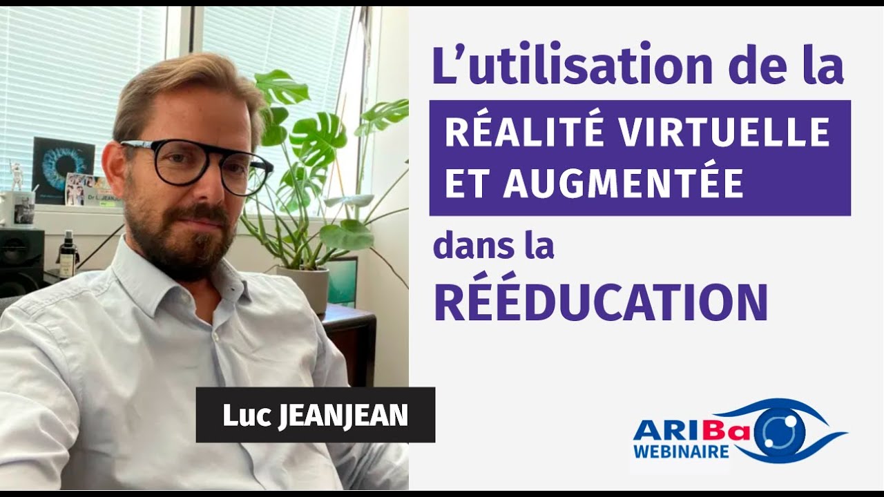 L'utilisation de la réalité virtuelle et augmentée dans la rééducation