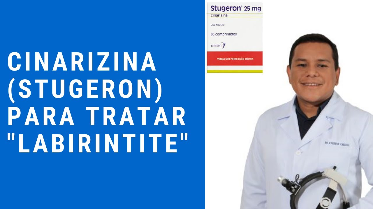 Cinarizina (Stugeron) para Tontura
