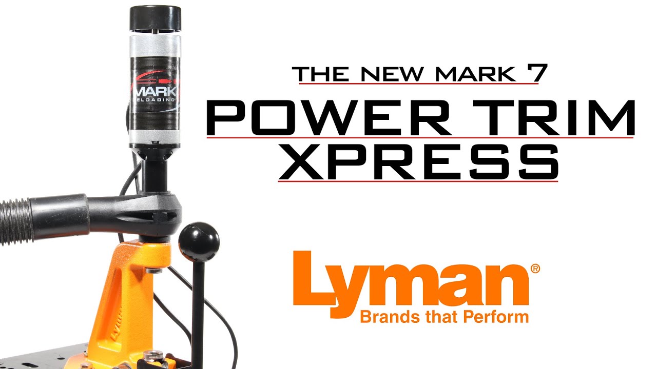 Power Trim Xpress for Lyman Products