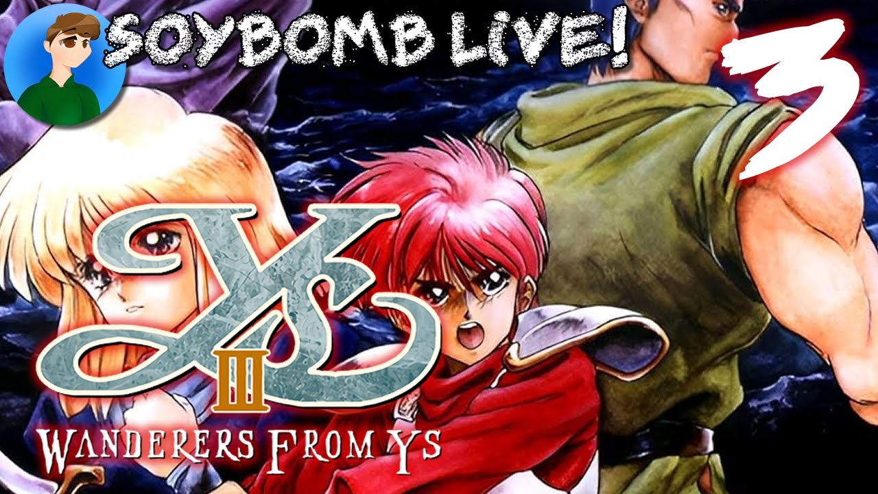 Ys III: Wanderers from Ys (SNES) - Part 3 | SoyBomb LIVE!