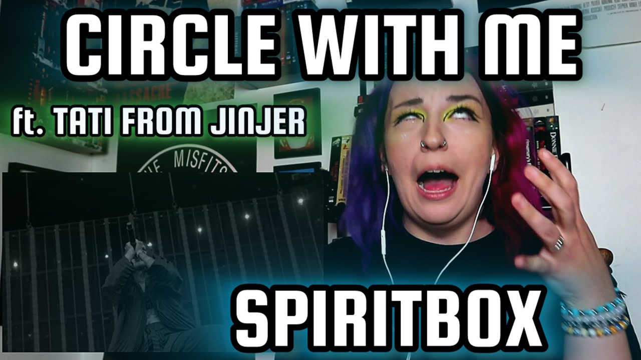 REACTION | SPIRITBOX 