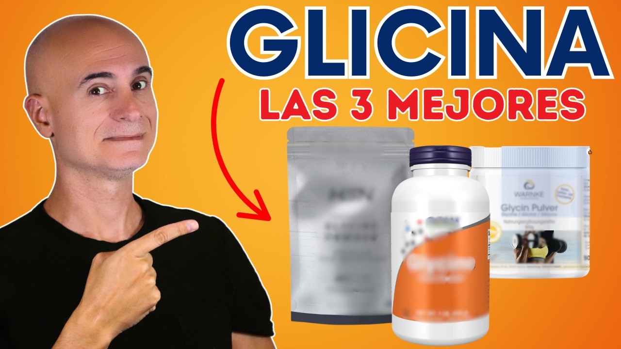 Glicina: Las 3 Marcas mejores y sus Beneficios (según la ciencia)