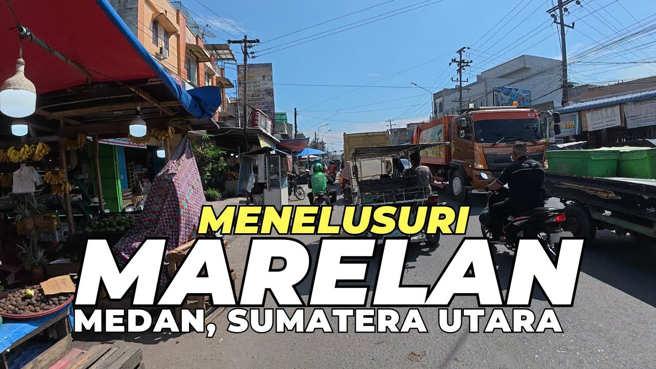 RAMAI KALI!! Begini Kondisi Marelan Medan Terkini 2025 yang Sangat Ramai - Kota Medan Terbaru 2025