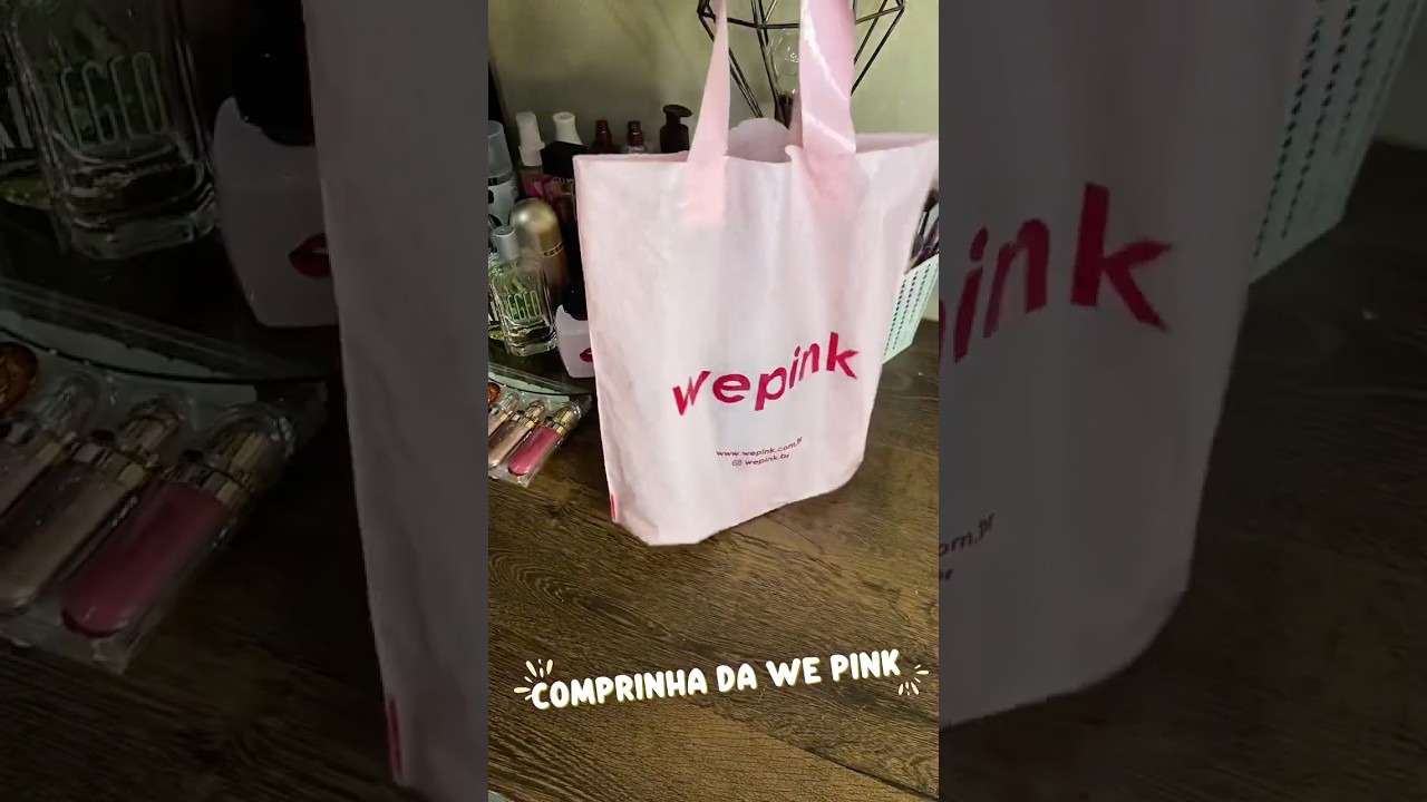 Minha primeira comprinha da We Pink🩷  #wepink #obsessed #perfumes #perfumeswepink