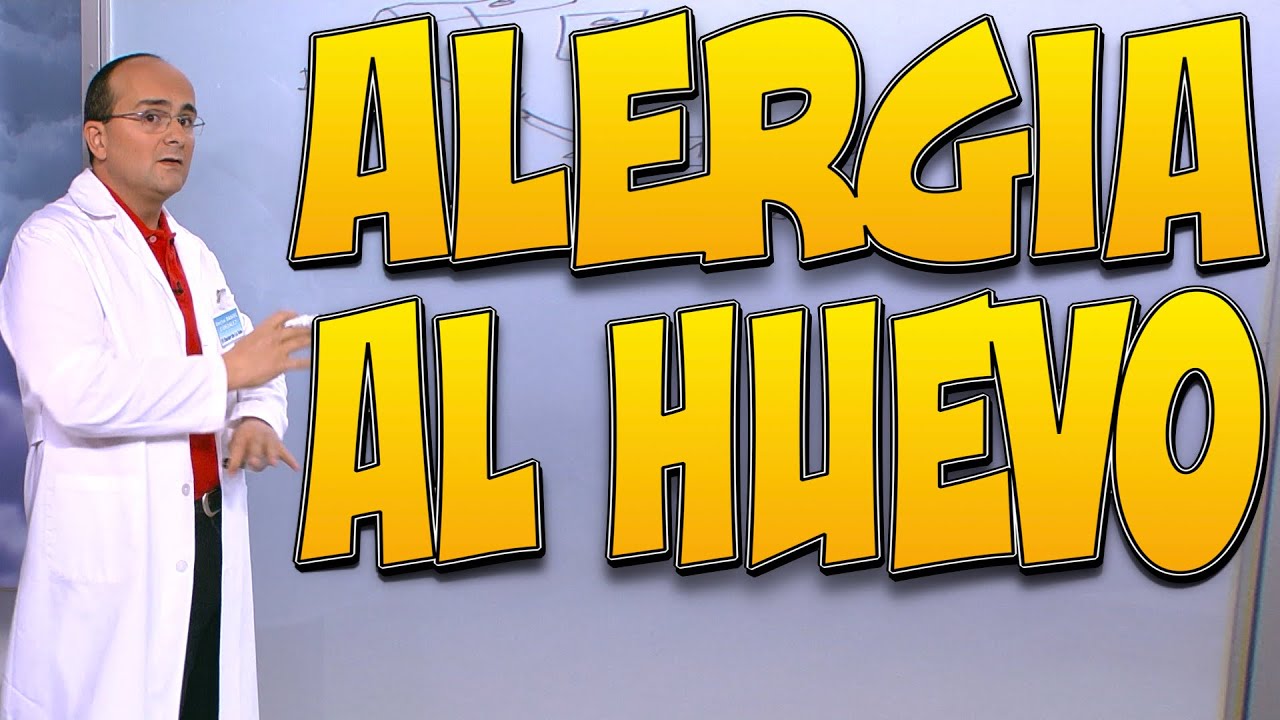 ALERGIA AL HUEVO - Todo lo que necesita saber