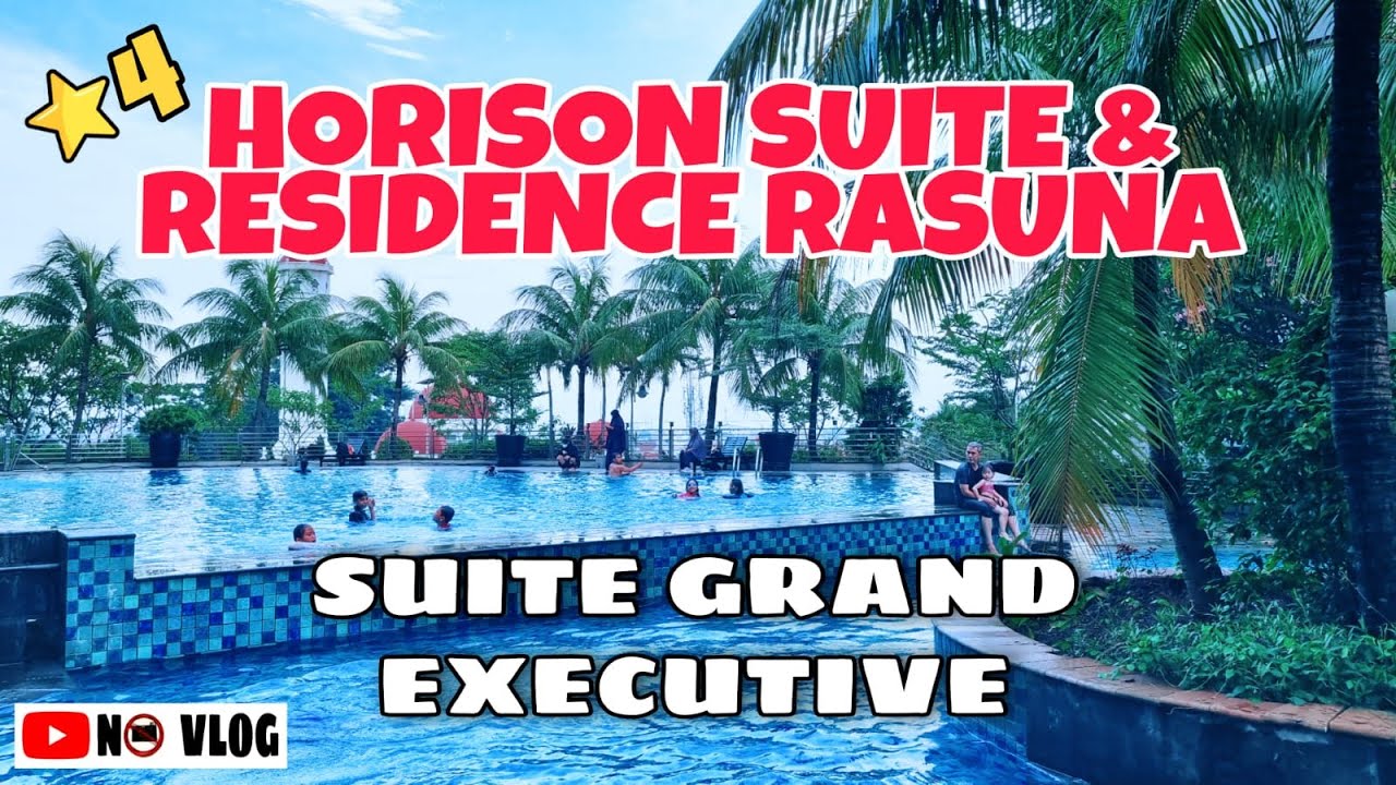 HORISON SUITES & RESIDENCE RASUNA | ⭐4 | SUITE GRAND EXECUTIVE | NOVLOG #4