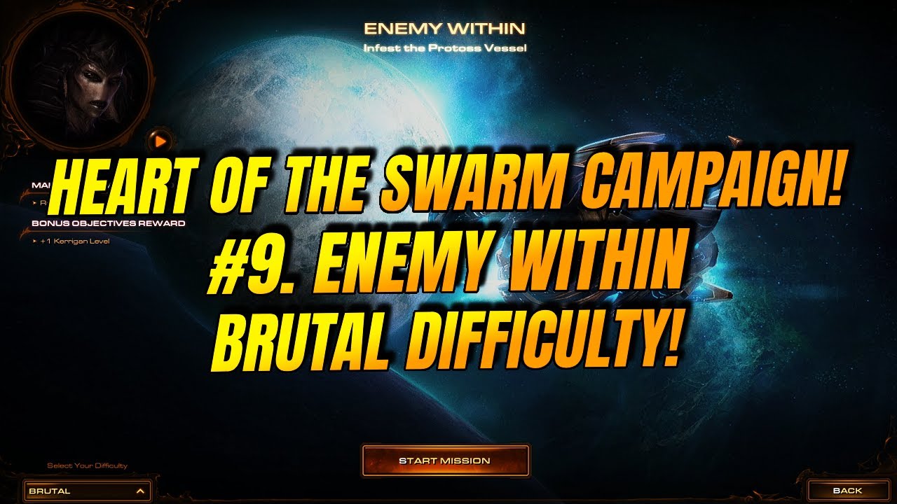 #9. Enemy Within | BRUTAL | All Bonus Objectives | Starcraft 2: Heart of the Swarm!