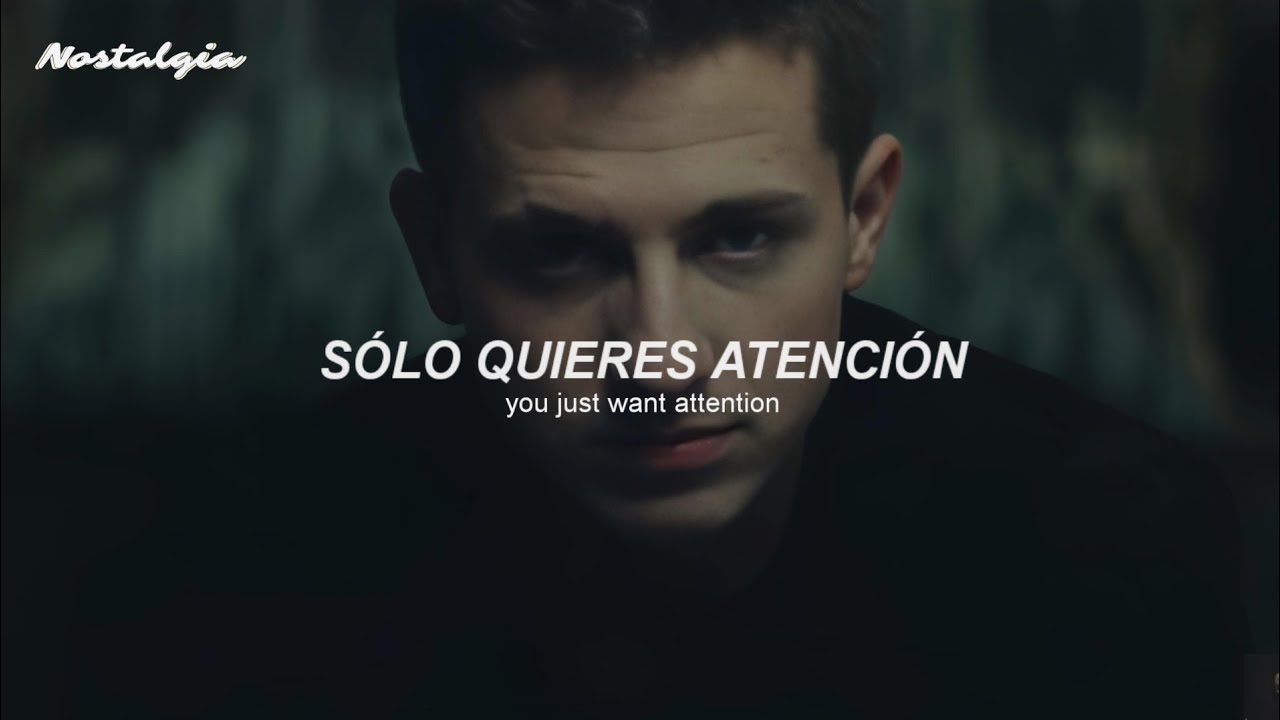 Charlie Puth - Attention (Sub. Español + Lyrics)