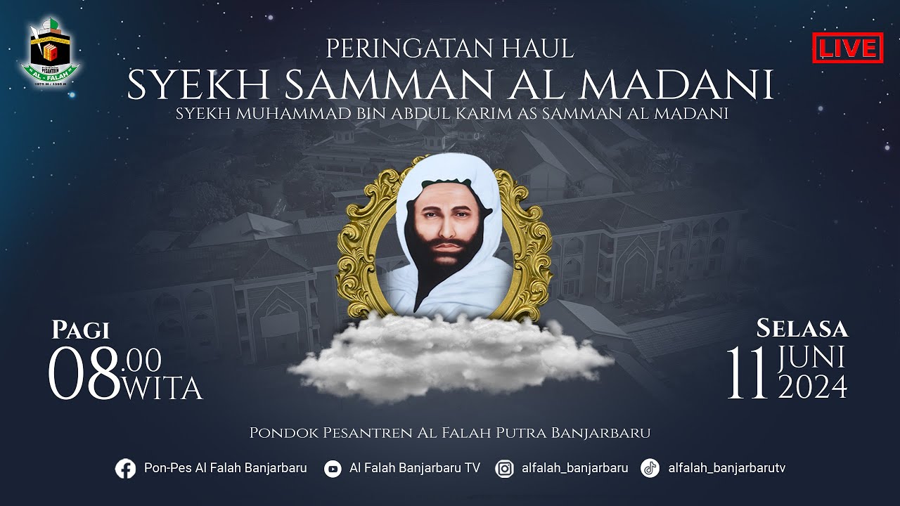 [LIVESTREAM] PERINGATAN HAUL SYEKH SAMMAN AL MADANI |  PONDOK PESANTREN AL FALAH PUTERA BANJARBARU