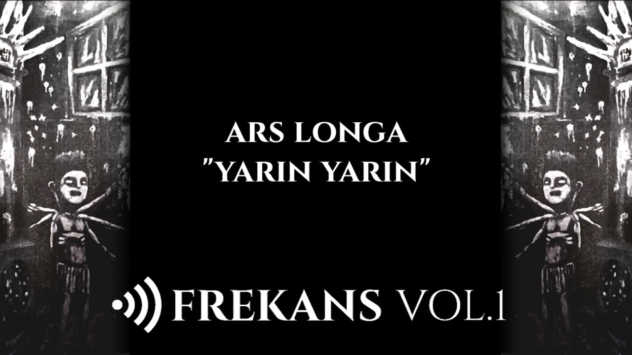 Ars Longa - Yarın Yarın (2006, Frekans Vol.1)