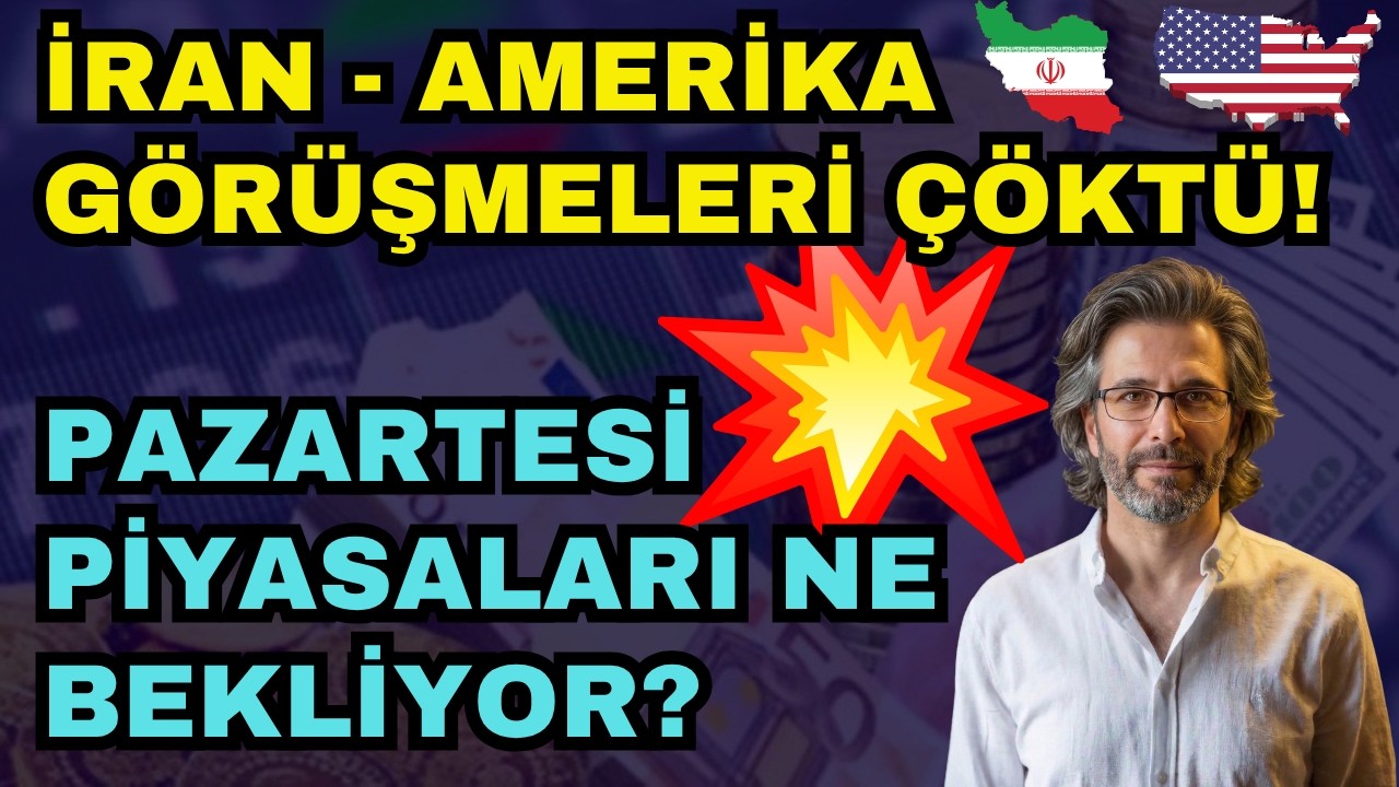 İRAN - AMERİKA G&Ouml;R&Uuml;ŞMELERİ &Ccedil;&Ouml;KT&Uuml;! PAZARTESİ PİYASALARI NE BEKLİYOR?