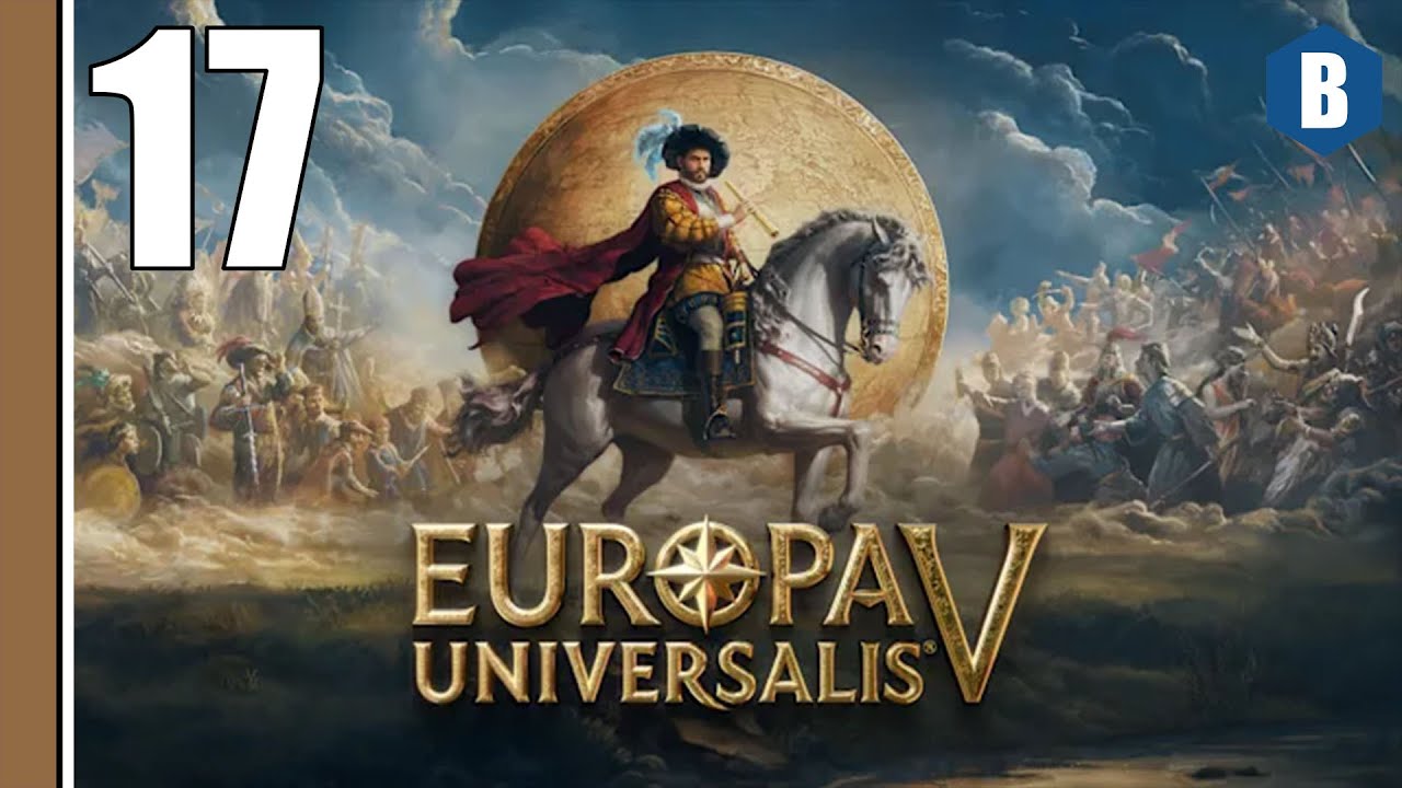 Давайте поиграем - EUROPA UNIVERSALIS V - Киев - Часть 17 - EU5