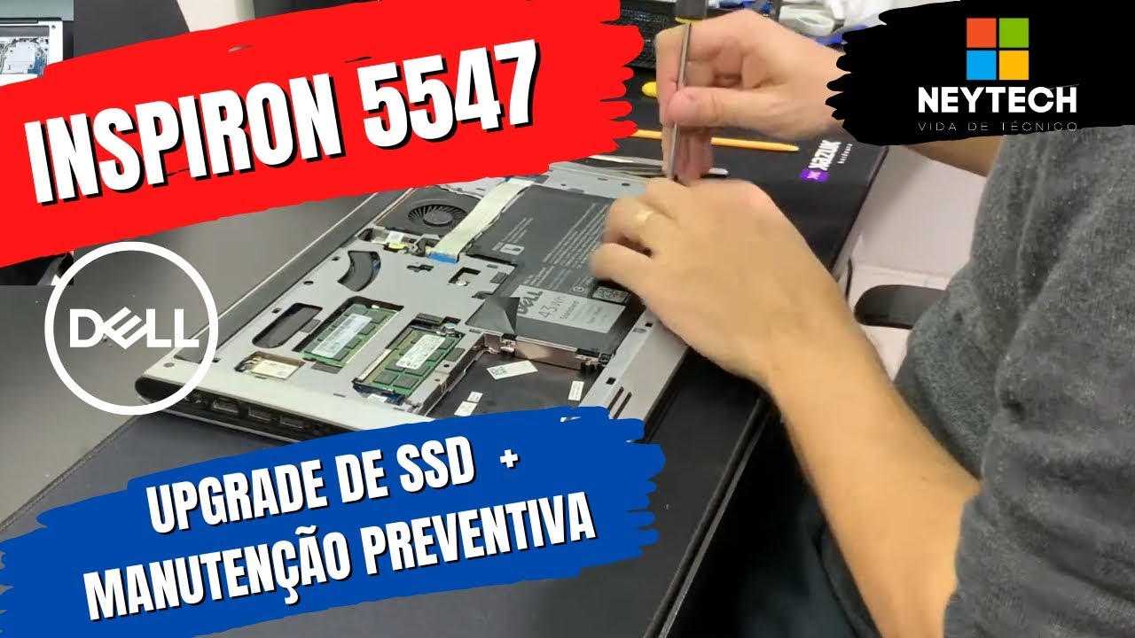 DELL Inspiron 5547 - Como fazer upgrade de SSD + Limpeza e troca da pasta térmica