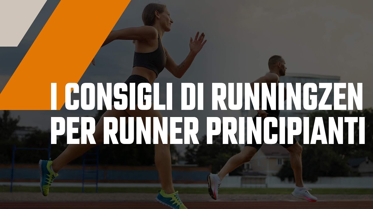 I consigli di RunningZen per i Runner principianti