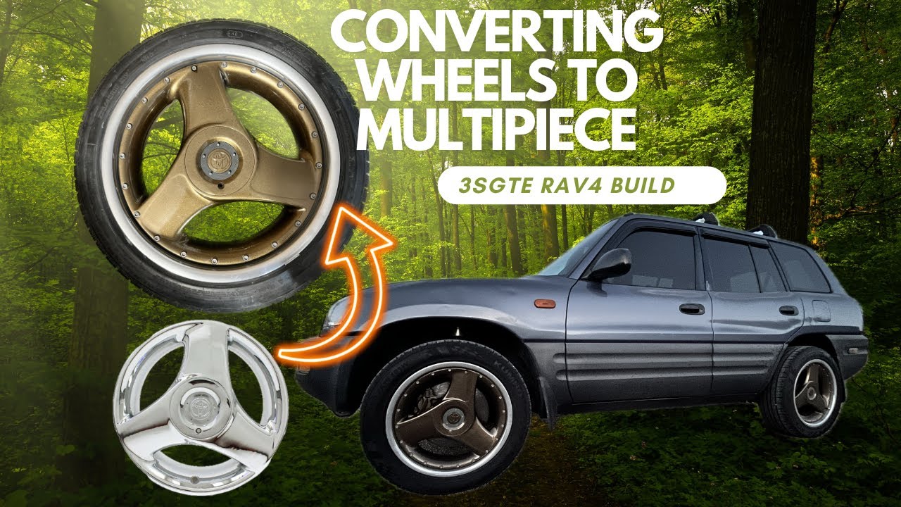 Converting My Wheels To 2 Piece On A Budget, 3SGTE Rav4 Multipiece Wheel Conversion