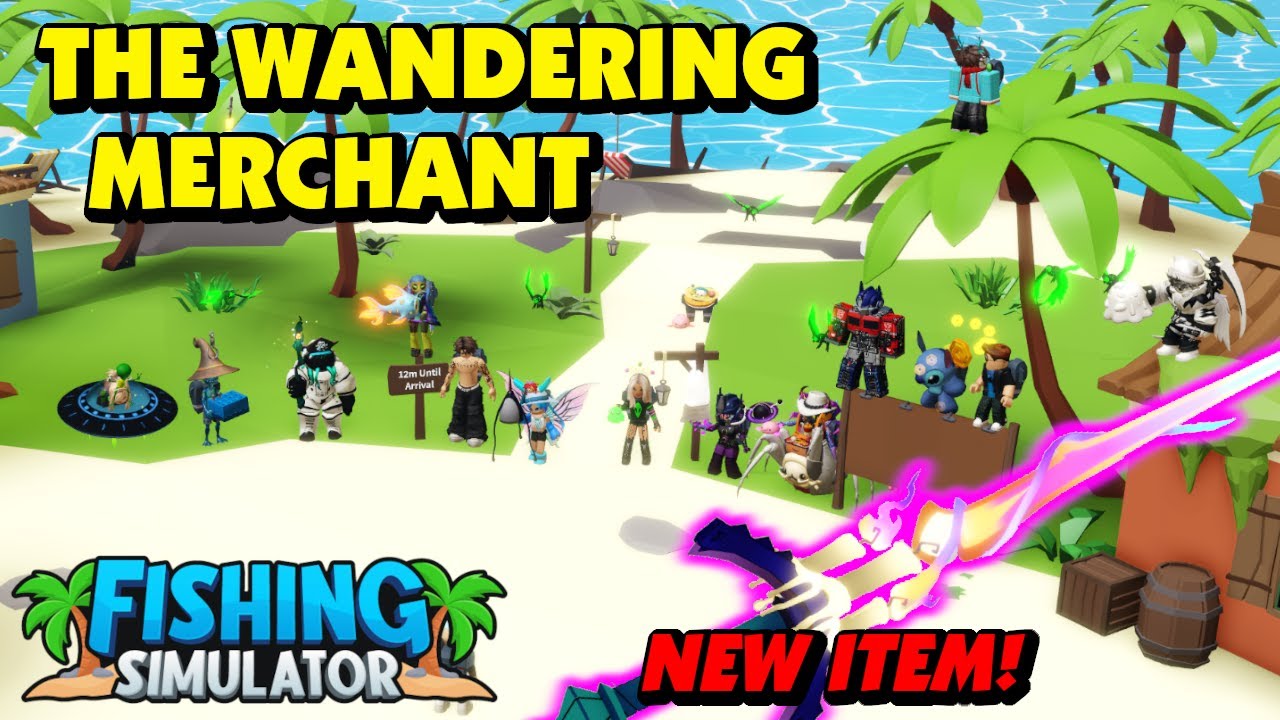 Fishing Simulator - Wandering Merchant - Hollowick Claymore