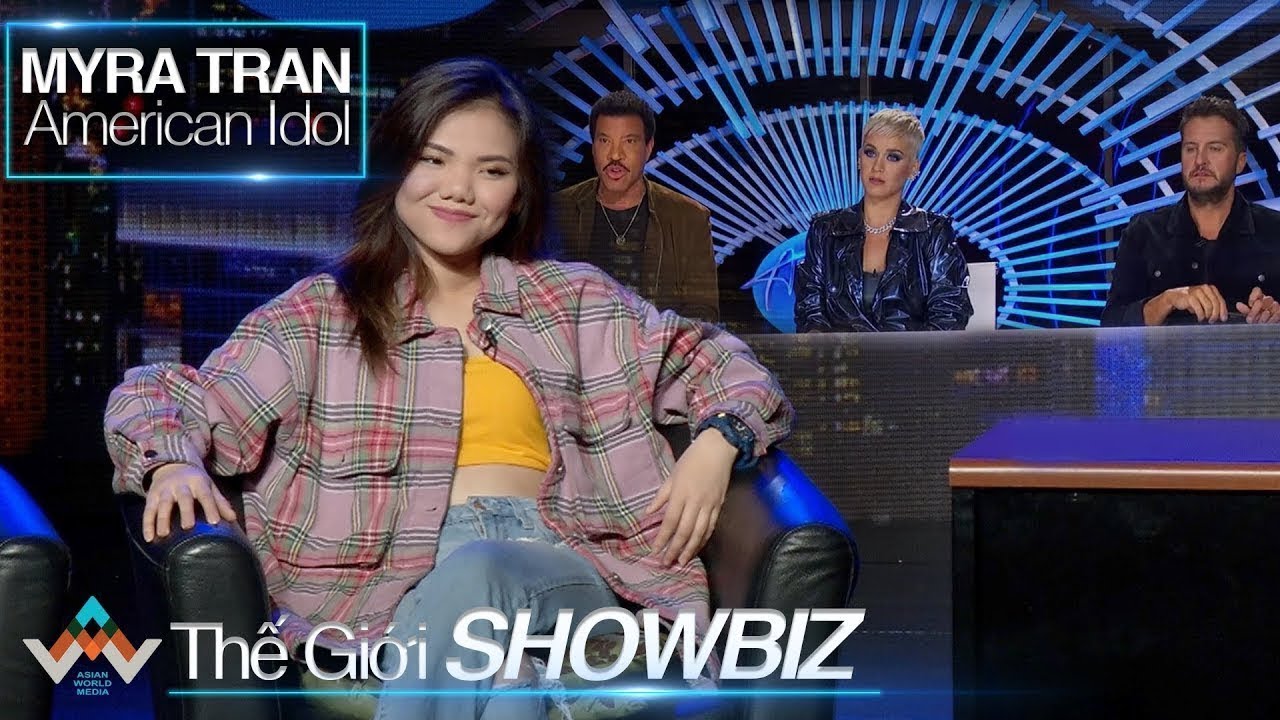 Ca Sĩ Myra Tran - Minh Như Trần - hành trình đi đến American Idol 2019 | Thế Giới SHOWBIZ | AWM