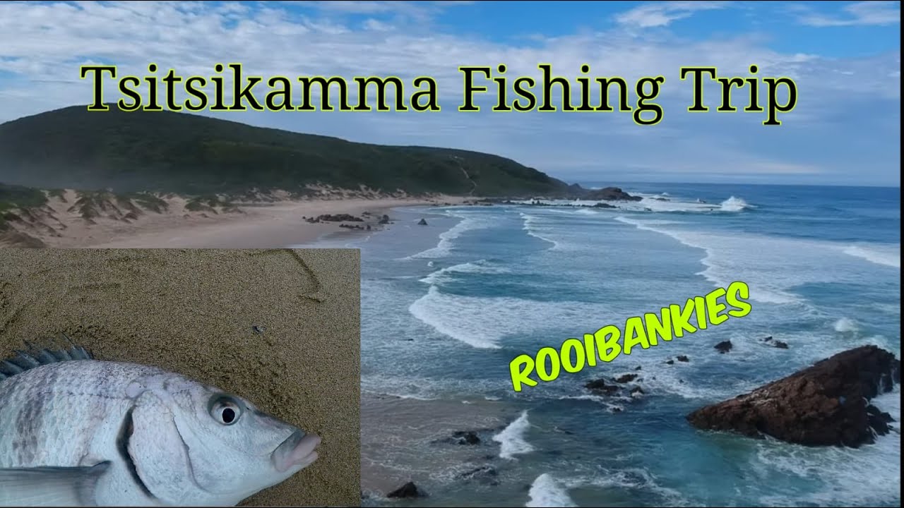 Tsitsikamma Fishing - Huisklip - Where Dreams Are Made And Hearts Are Broken
