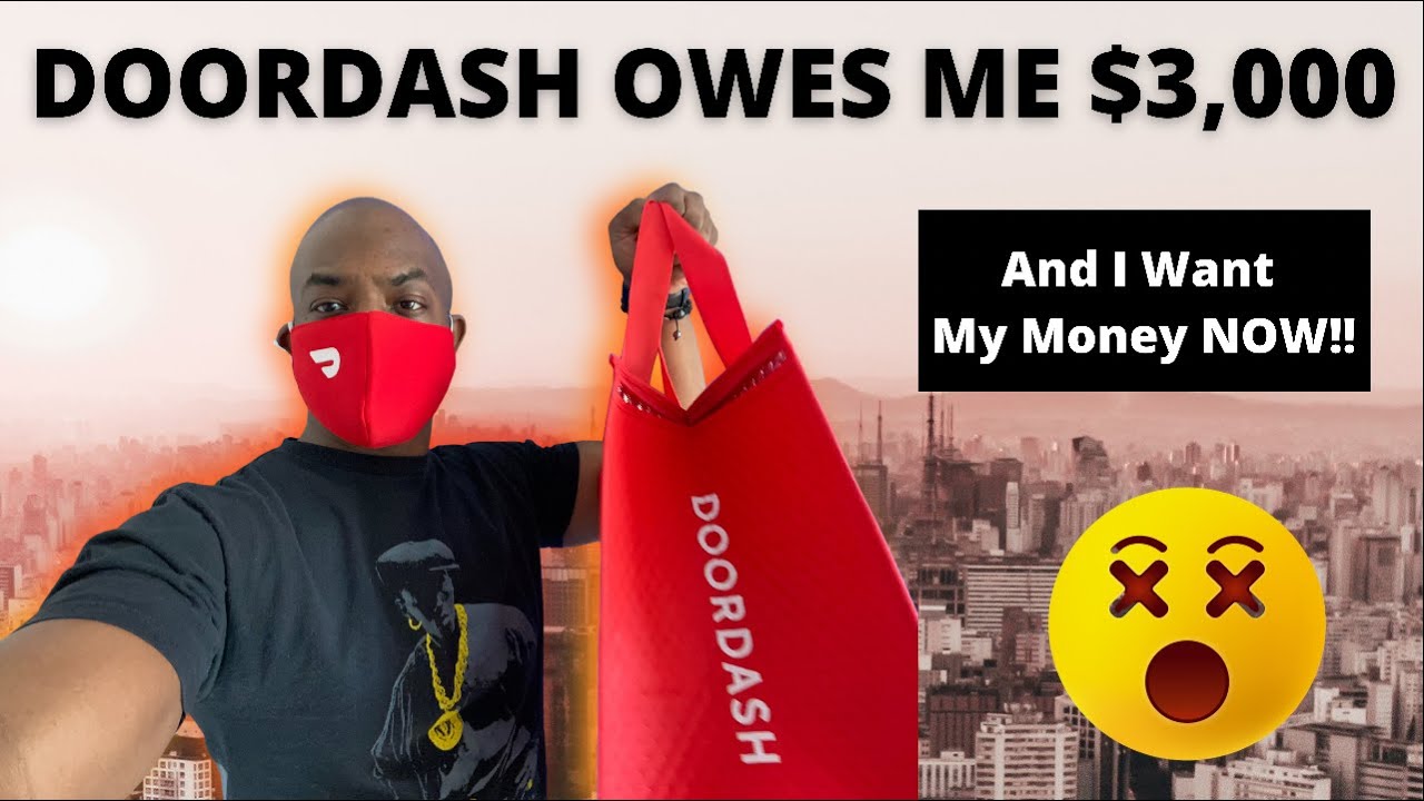 DoorDash Owes Me $3,000 For Their Referral Program And I WANT MY MONEY NOW!!! 😡
