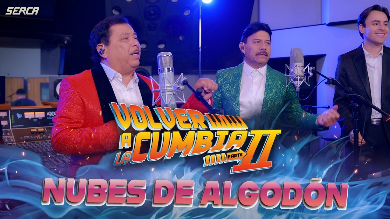 Volver A La Cumbia - Lupe B , Harold R - Nubes De Algodón ( Video Oficial )