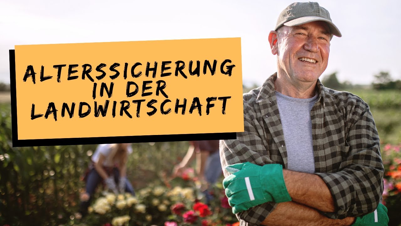 Alterssicherung in der Landwirtschaft | Meine Strategie | DEICHINFO #8