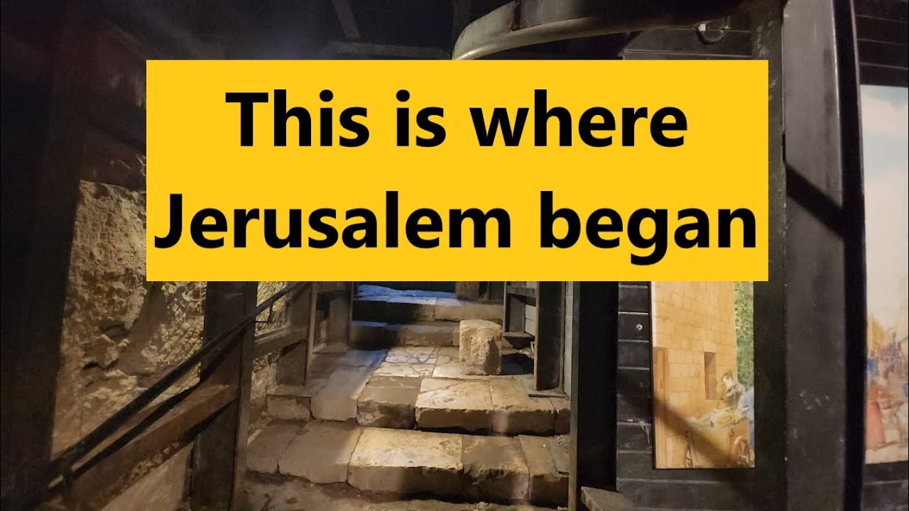 A tour of the place where David and his son Solomon founded Jerusalem - a tour of the City of David