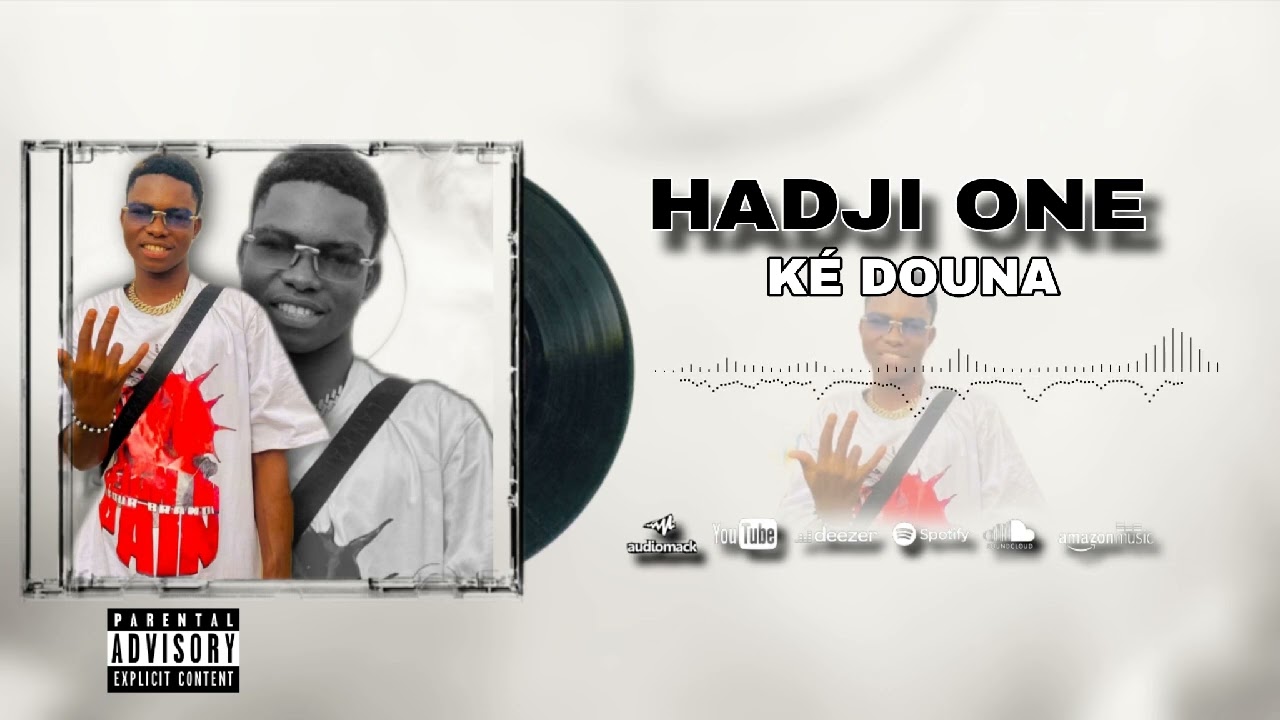 Hadji One – KÉ DOUNA – ( EP SABABOU )