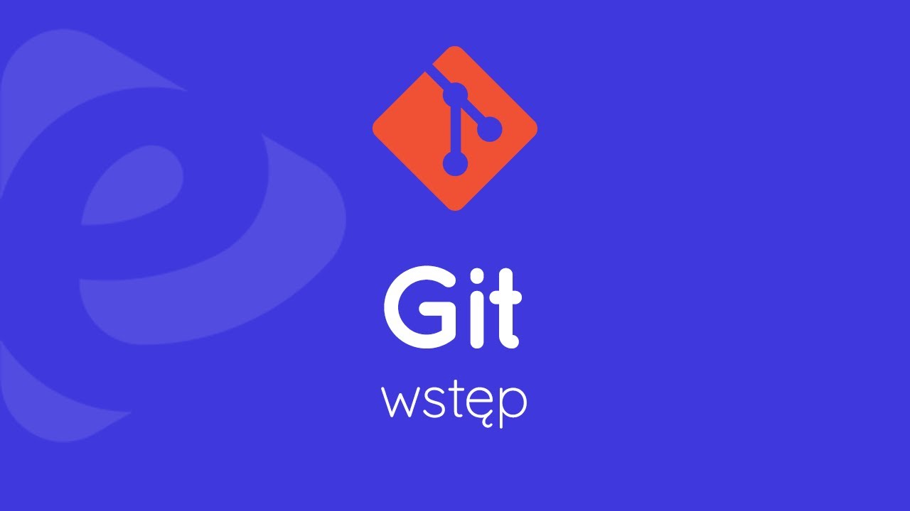 Kurs Git - wprowadzenie