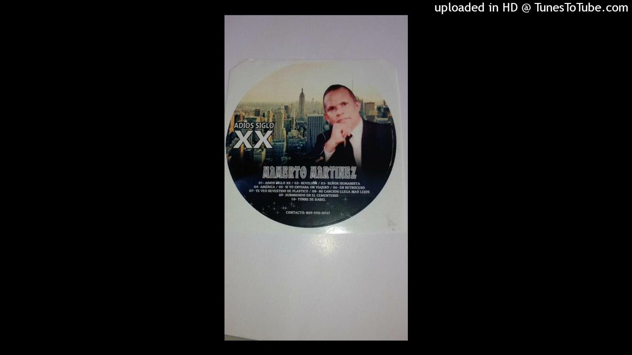 Mamerto Martinez Adios Siglo XX