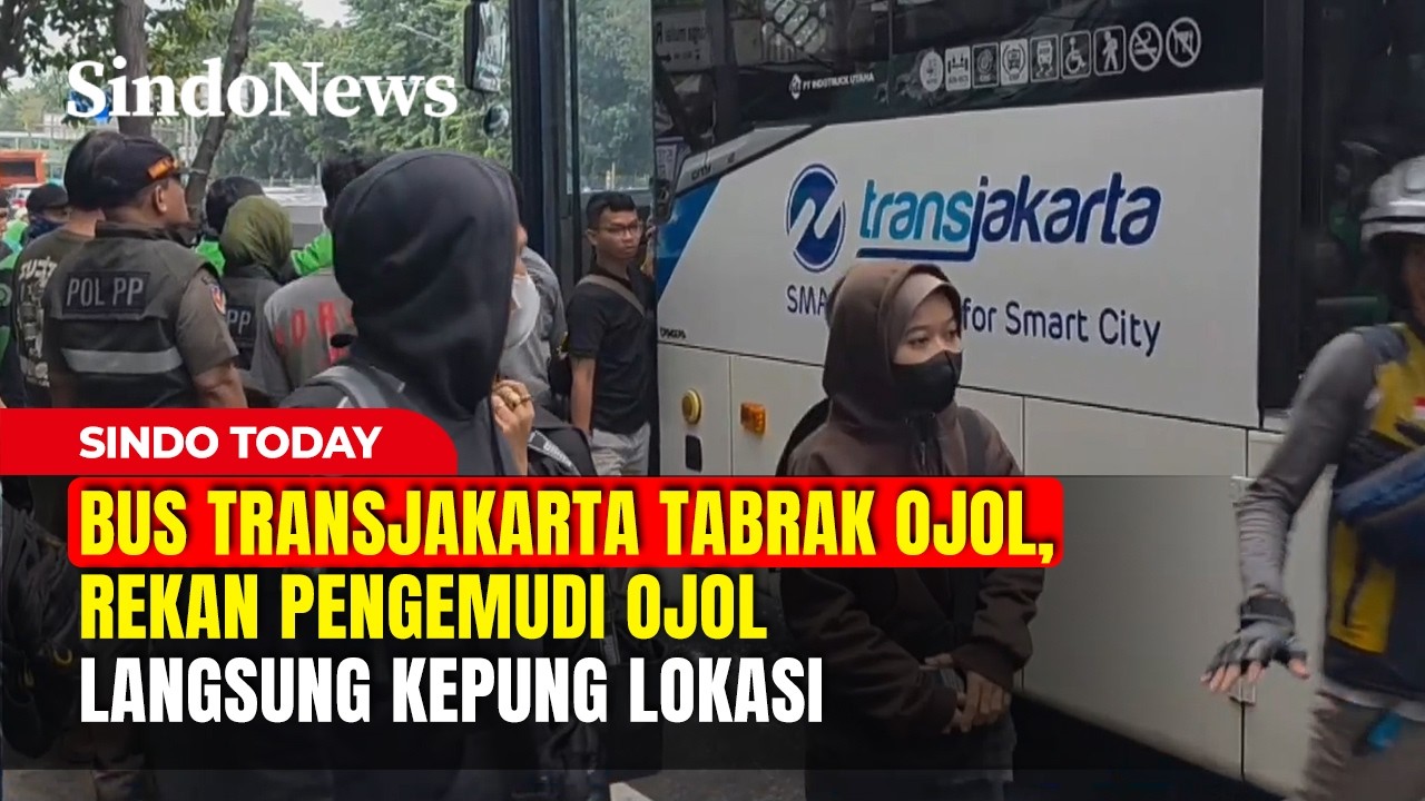 Bus TransJakarta Tabrak Ojol, Rekan Pengemudi Ojol Langsung Kepung Lokasi | Sindo Today | Part 02