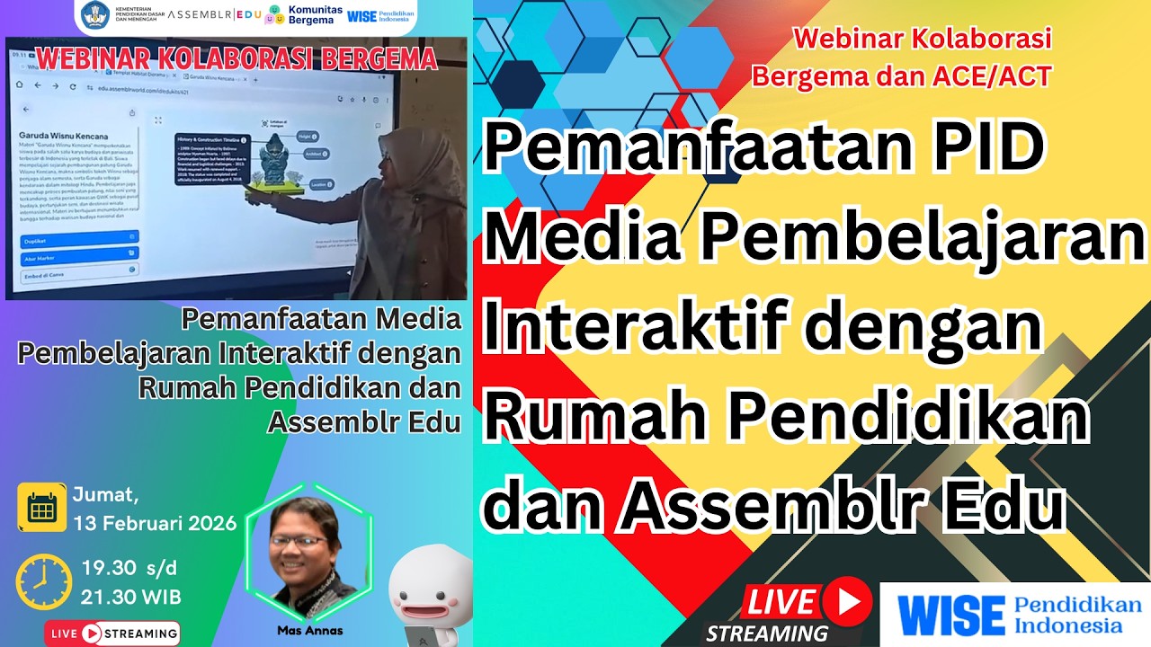 Pemanfaatan Media Pembelajaran Interaktif dengan Rumah Pendidikan dan Assemblr Edu