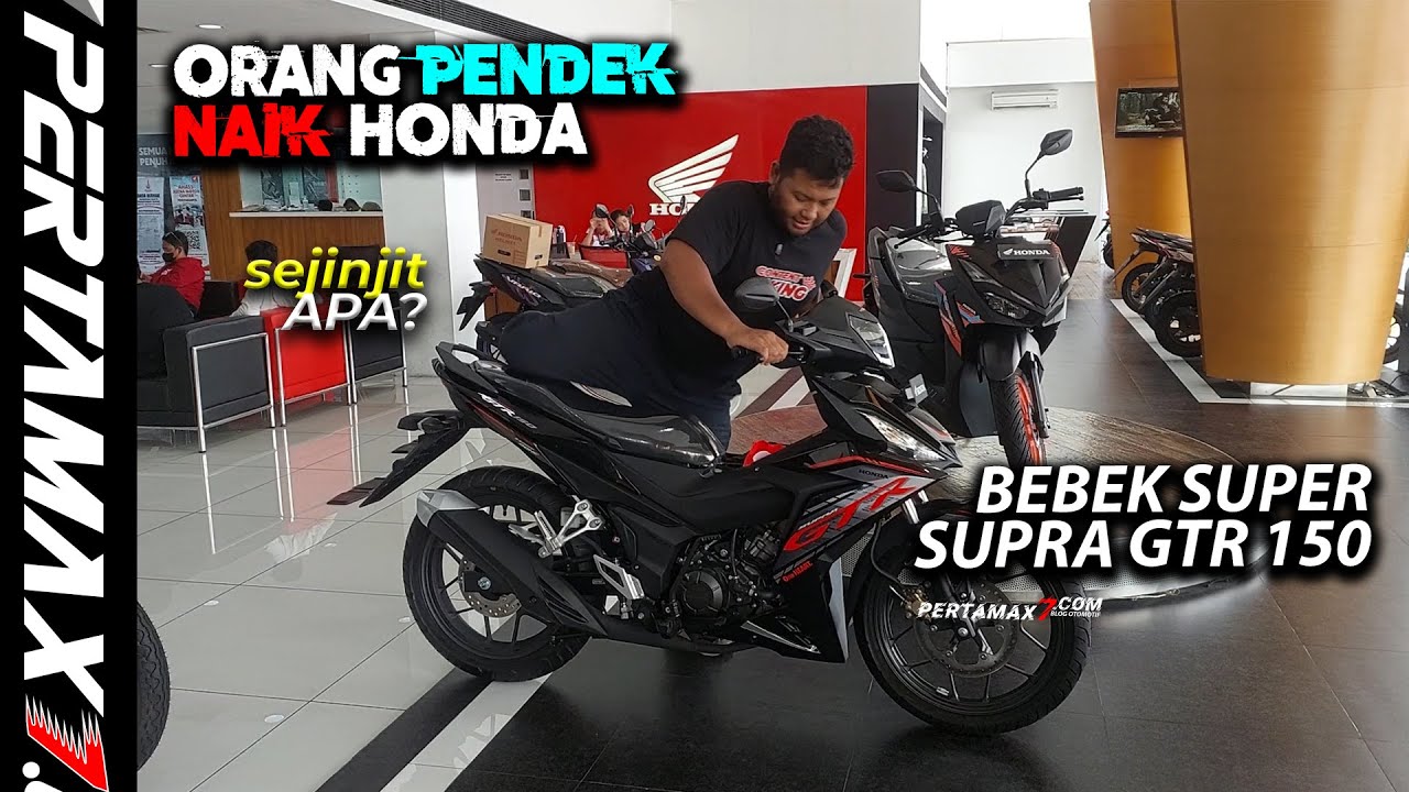 REVIEW Orang Pendek Naik Honda Supra GTR 150 Sejinjit Apa Motor Bebek Super DOHC #supragtr #honda
