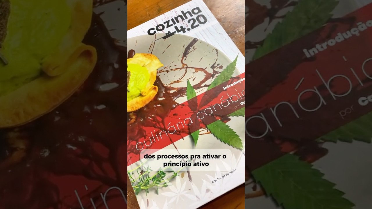 O MELHOR LIVRO DE COZINHA INFUSIONADA EM PORTUGU&Ecirc;S! #420 #cozinha420 #livrodereceitas