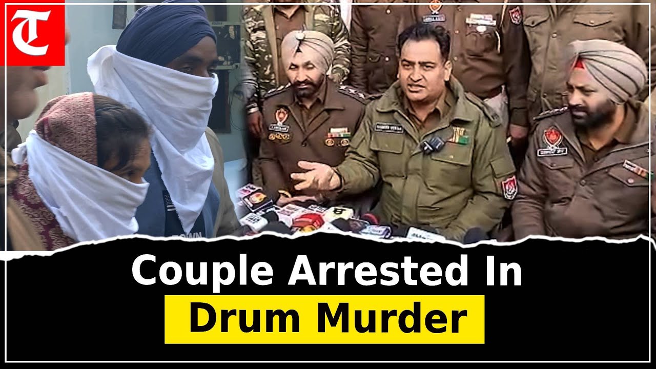 Body found in drum: Ludhiana couple arrested for dismembering friend over drug-fuelled fight
