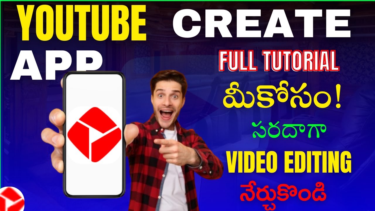 YouTube Create App Tutorial | Creating Videos Using Mobile In Telugu
