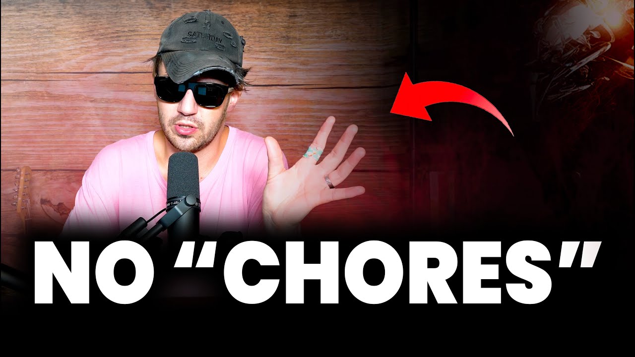 NOTHING Is A Chore... (95% Of Parents Get This Wrong)