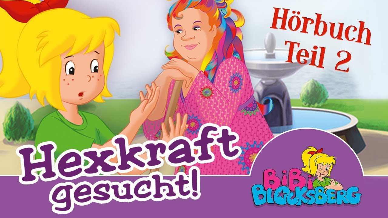 Bibi Blocksberg | Hexkraft gesucht (Hörbuch) TEIL 2 / 44 Minuten Entspannung