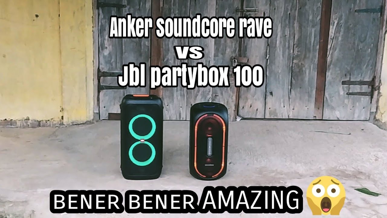 Anker Soundcore Rave vs Jbl partybox 100 | battle sound test Outdoor