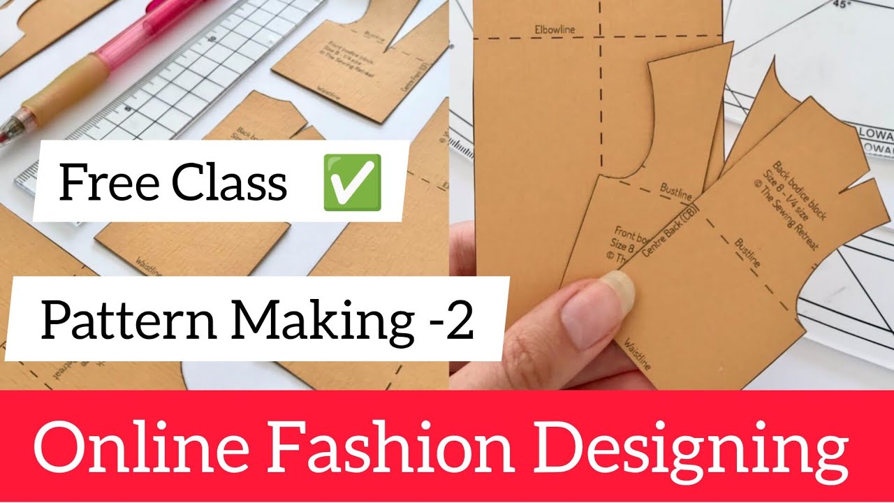 Pattern Making Class -2  Online Fashion Designing Course At Home
