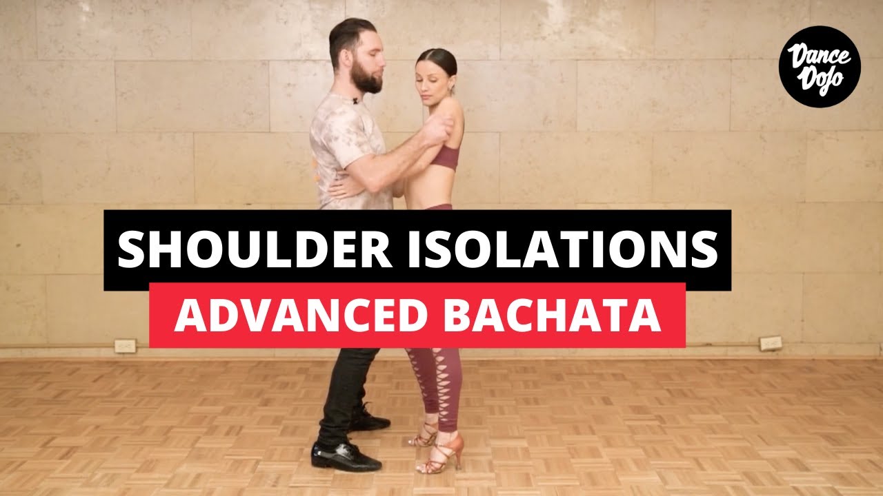 Shoulder Isolations for Sensual Bachata