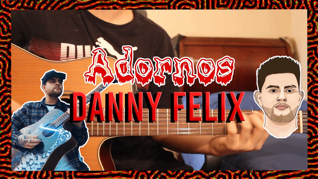 Adornos estilo Danny Felix #2 - Tabs - Tutorial - Adornos Para Corridos Tumbados - GUITARRA