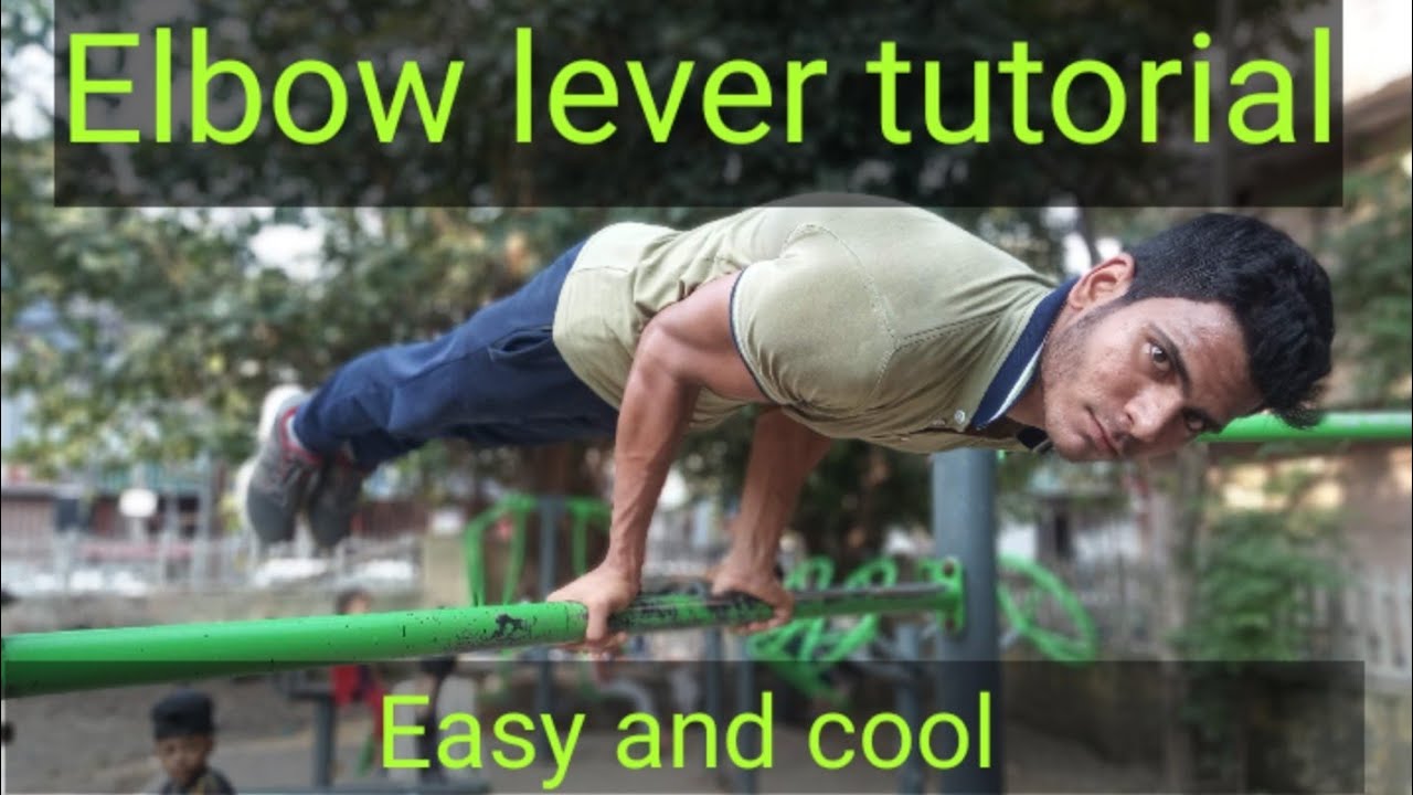 Elbow lever tutorial | progressions and tips