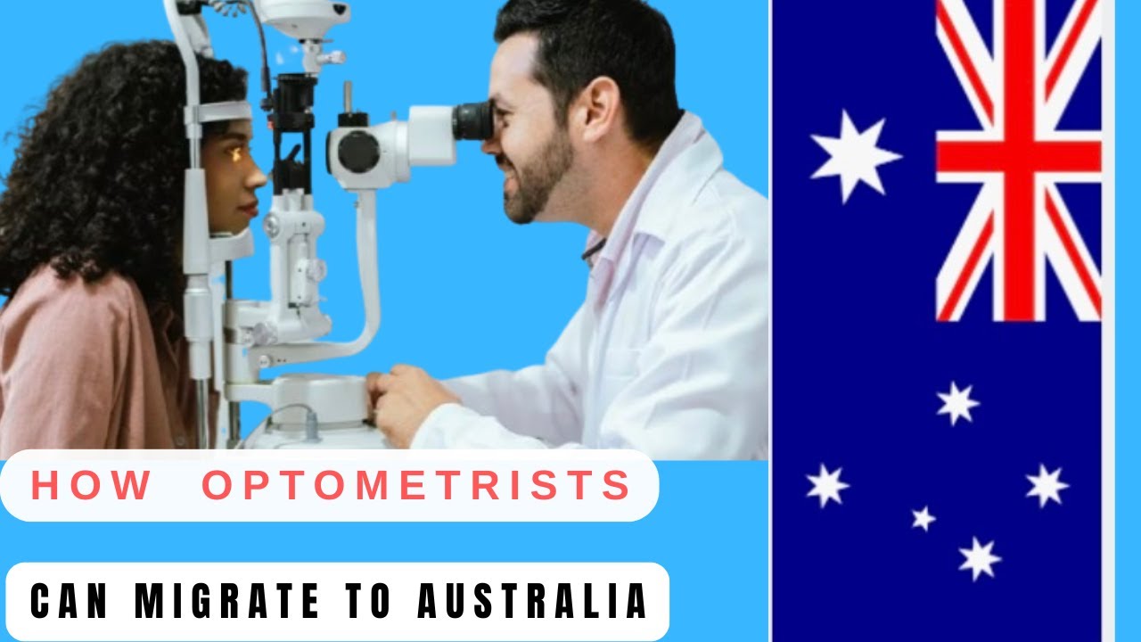 How to Migrate to Australia as an Optometrist in 2026 | PR Pathways, Salary & Visa Process Explained