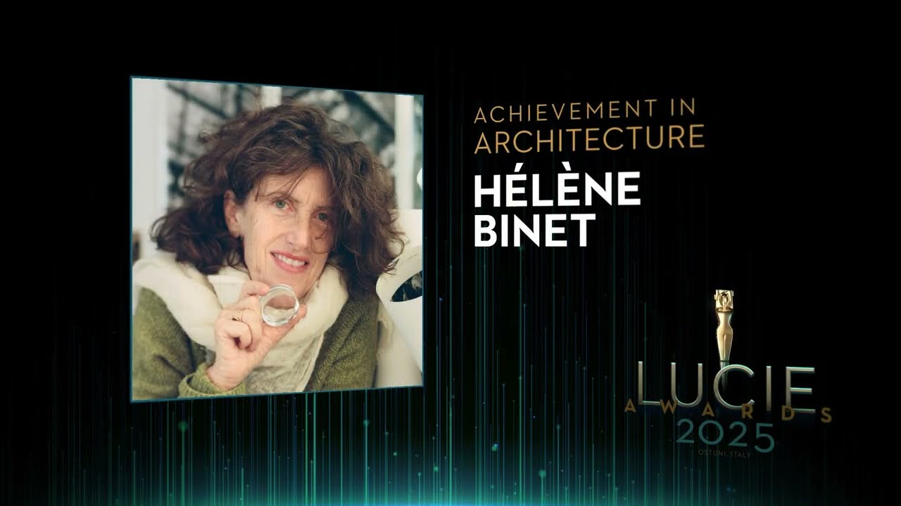 2025 Lucie Awards Honoree: Héléne Binet, Achievement in Architecture