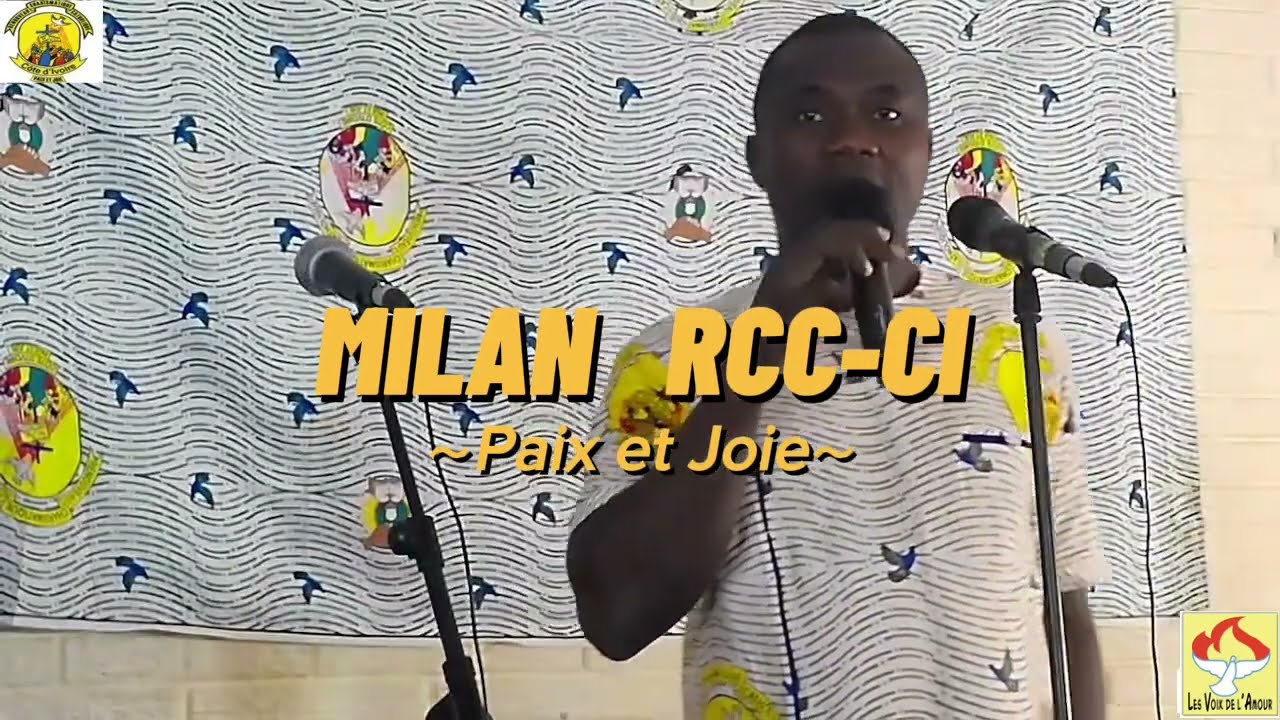 Rendons grâce au Seigneur car il est bon | MILAN RCC-CI