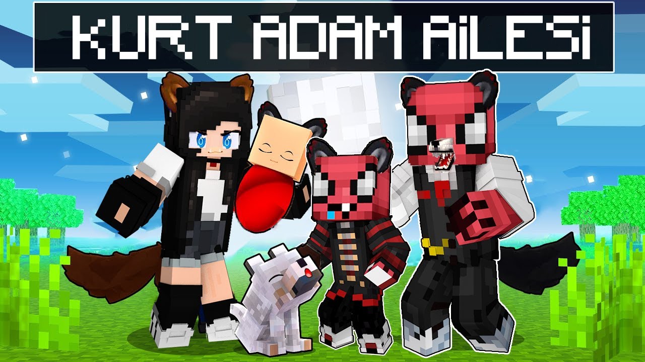 KURT ADAM AİLESİ! (YENİ KURT SINIFI🌟) KURT ADAM 😱- Minecraft